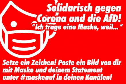 Solidarisch gegen Corona und die AfD!